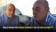 Ünlü Sanayici Deniz Durmay Hayatını Kaybetti