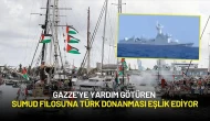 Gazze'ye Yardım Götüren Sumud Filosu'na Türk Donanması Eşlik Ediyor