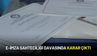 e-İmza Sahteciliği Davasında Karar Çıktı