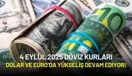 4 Eylül 2025 Döviz Kurları: Dolar ve Euro’da Yükseliş Devam Ediyor!