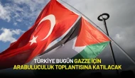 Türkiye Bugün Gazze İçin Arabuluculuk Toplantısına Katılacak