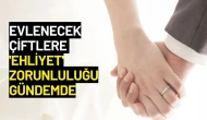 Evlenecek Çiftlere 'Ehliyet' Zorunluluğu Gündemde