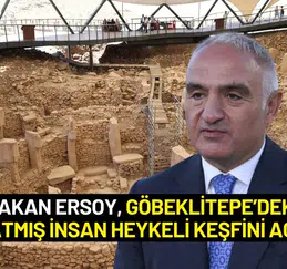 Bakan Ersoy, Göbeklitepe’deki Yan Yatmış İnsan Heykeli Keşfini Açıkladı