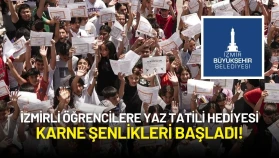 İzmirli Öğrencilere Yaz Tatili Hediyesi: Karne Şenlikleri Başladı!