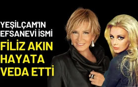 Yeşilçam'ın Efsanevi İsmi Filiz Akın Hayata Veda Etti