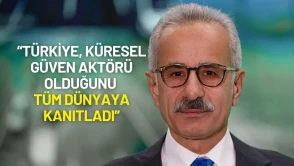 Bakan Uraloğlu: “Türkiye, Küresel Güven Aktörü Olduğunu Tüm Dünyaya Kanıtladı”