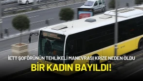 İETT Şoförünün Tehlikeli Manevrası Eyüpsultan’da Krize Neden Oldu: Bir Kadın Bayıldı!