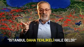 Prof. Dr. Naci Görür: "İstanbul Daha Tehlikeli Hale Geldi!"
