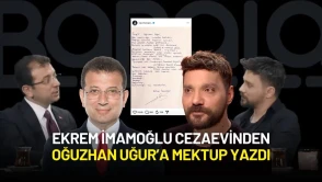 Ekrem İmamoğlu Cezaevinden Oğuzhan Uğur’a Mektup Yazdı