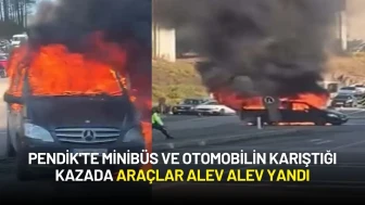 Pendik'te Minibüs ve Otomobilin Karıştığı Kazada Araçlar Alev Alev Yandı