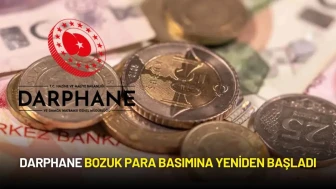 Darphane Bozuk Para Basımına Yeniden Başladı