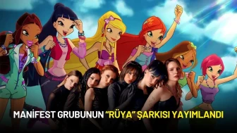 Manifest ve Winx Club İş Birliği: "Rüya" Klibi Sosyal Medyayı Salladı