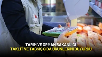Tarım ve Orman Bakanlığı Taklit ve Tağşiş Gıda Ürünlerini Duyurdu