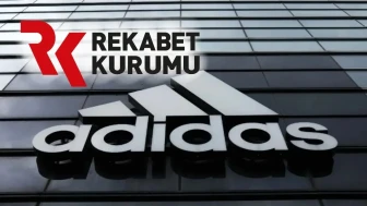 Rekabet Kurumundan Adidas'a 402 Milyon TL Ceza!