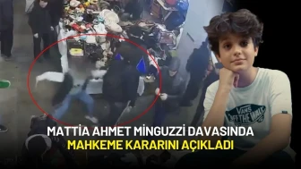 Mattia Ahmet Minguzzi Davasında Mahkeme Kararını Açıkladı