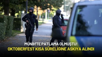 Münih'te Patlama Olmuştu: Oktoberfest Kısa Süreliğine Askıya Alındı!