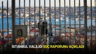 İstanbul Valiliği Suç Raporunu Açıkladı