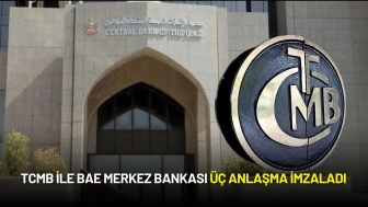 TCMB ile BAE Merkez Bankası Üç Anlaşma İmzaladı