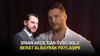 Sinan Akçıl'dan Övgü Dolu Berat Albayrak Paylaşımı