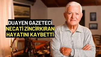 Gazeteci Necati Zincirkıran Hayatını Kaybetti