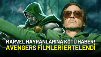 Marvel Hayranlarına Kötü Haber! Avengers Filmleri Ertelendi