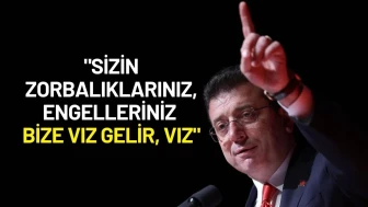 Ekrem İmamoğlu: "Sizin Zorbalıklarınız, Engelleriniz Bize Vız Gelir, Vız"