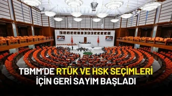 TBMM’de RTÜK ve HSK Seçimleri İçin Geri Sayım Başladı