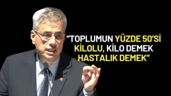 Bakan Memişoğlu: “Toplumun Yüzde 50’si Kilolu, Kilo Demek Hastalık Demek”
