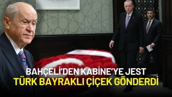 Devlet Bahçeli’den Kabine’ye Jest: Türk Bayraklı Çiçek Gönderdi
