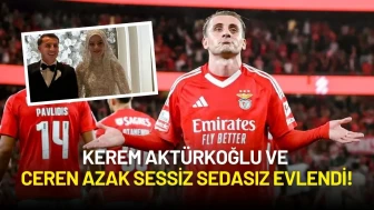 Kerem Aktürkoğlu ve Ceren Azak Sessiz Sedasız Evlendi!
