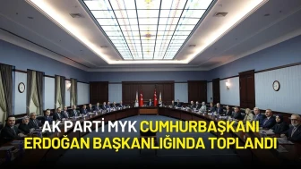 AK Parti MYK Cumhurbaşkanı Erdoğan Başkanlığında Toplandı: Gündem Oldukça Yoğun