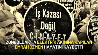 Zonguldak’ta Feci İş Kazası: Elektrik Akımına Kapılan Emrah Özmen Hayatını Kaybetti