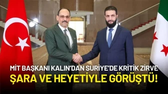 MİT Başkanı Kalın’dan Suriye’de Kritik Zirve: Şara ve Heyetiyle Görüştü!