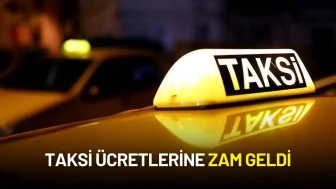 Taksi Ücretlerine Zam Geldi