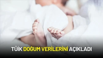 TÜİK Doğum Verilerini Açıkladı: Türkiye’de Doğurganlık Hızı Alarm Veriyor!