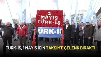 Türk-İş, 1 Mayıs İçin Taksim'e Çelenk Bıraktı