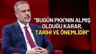 Hakan Fidan’dan PKK Açıklaması: “Tarihi Bir Karar, Adımları Yakından Takip Ediyoruz”