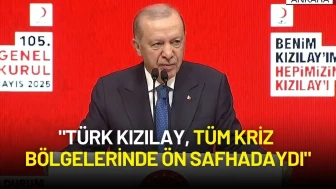 Cumhurbaşkanı Erdoğan: "Türk Kızılay, Tüm Kriz Bölgelerinde Ön Safhadaydı"
