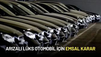 Yargıtay’dan Emsal Karar: Arızalı Lüks Otomobilin Misliyle Değişimine Hükmedildi