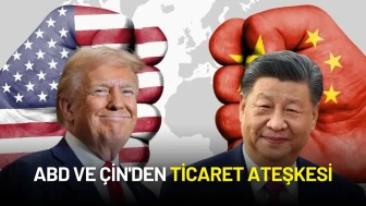 ABD ve Çin'den Ticaret Ateşkesi: Gümrük Vergilerinde 90 Günlük İndirim Kararı