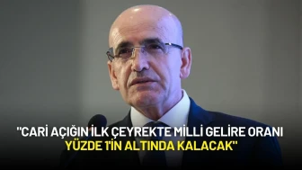 Mehmet Şimşek'ten Cari Açık Açıklaması: "İlk Çeyrekte Milli Gelire Oranı Yüzde 1'in Altında Kalacak"