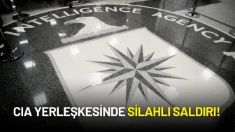 CIA Yerleşkesinde Silahlı Saldırı! Bir Kişi Vuruldu