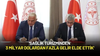 Bakan Ersoy Açıkladı: Türkiye, Sağlık Turizminde Dünya Markası Olma Yolunda Hızla İlerliyor