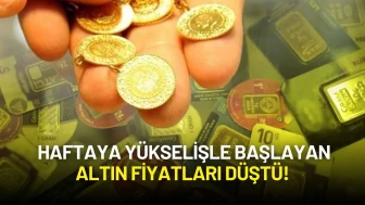 Altın Fiyatlarında Sürpriz Gelişme! Haftaya Yükselişle Başlayan Altın Düştü