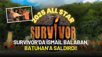 Survivor’da İsmail Balaban, Batuhan’a Saldırdı! İşte Aldığı Ceza ve Oylama Sonuçları