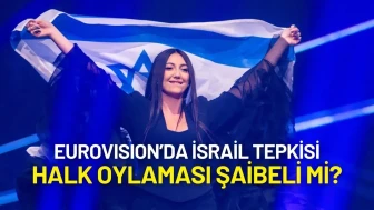 Eurovision’da İsrail Tepkisi: Halk Oylaması Şaibeli mi?