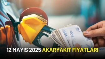 12 Mayıs 2025 Akaryakıt Fiyatları: İndirim Geldi mi?