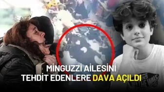 Minguzzi Ailesini Tehdit Edenlere Dava Açıldı
