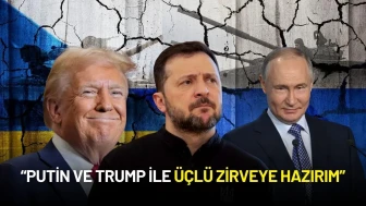 Zelenskiy’den Tarihi Çağrı: “Putin ve Trump ile Üçlü Zirveye Hazırım”