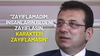 Ekrem İmamoğlu: "Zayıflamadım İnsanların Bedeni Zayıflasın, Karakteri Zayıflamasın"